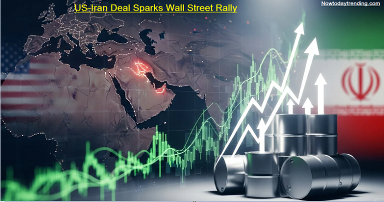 Global Markets Soar: How the US-Iran Peace Deal Triggered a Massive Wall Street Rally